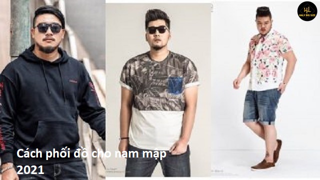 Cách phối đồ cho nam mập bụng lùn hack dáng trở nên thon gọn