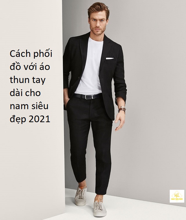 5+ Cách phối đồ với áo thun tay dài nam sành điệu