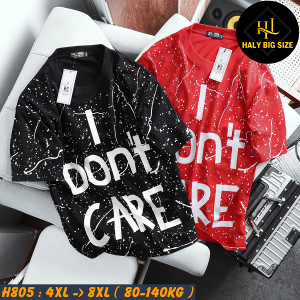 H805-Ao-thun-hoa-tiet-dont-care-big-size-nam