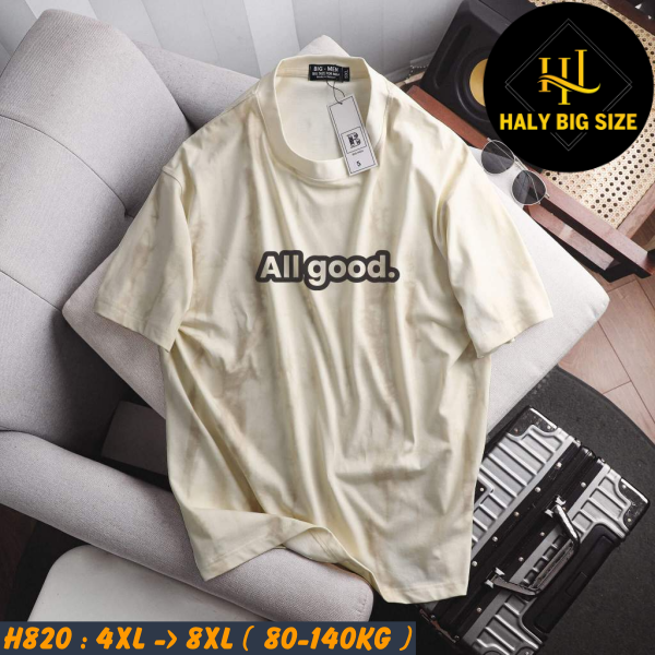 H820-Ao-thun-loang-mau-in-All-Good-nam-big-size