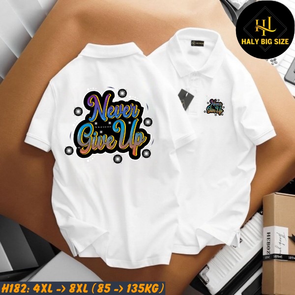 H182-Ao-thun-polo-trang-in-chu-Never-Giveup-bigsize-nam